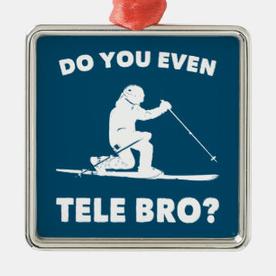 Do You Even Tele Bro? Metal Ornament
