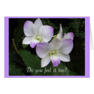 Do You Feel It Too? Card