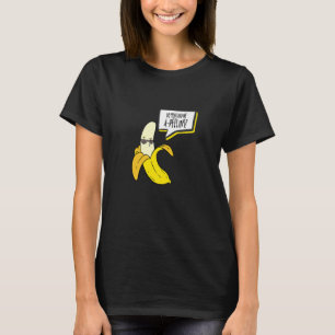 Do You Find Me A Peeling Love Banana Girl Banana T-Shirt