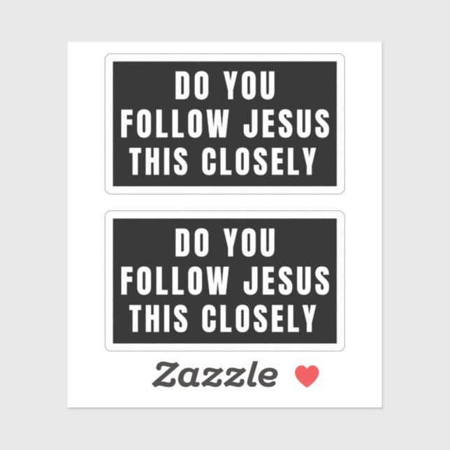 Do You Follow Jesus This Closely  (Sheet)