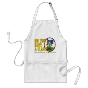 Do You Have A Flag? Apron