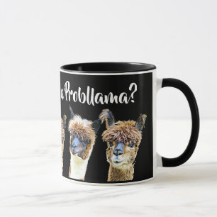 Do you have a Probllama? Funny Llama humour Mug