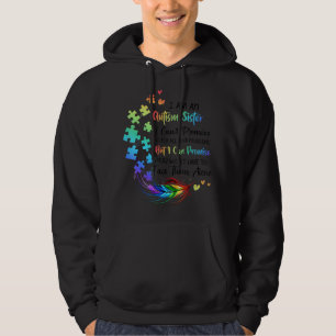 Do you have an autistic daughter or a son ? Sister Hoodie