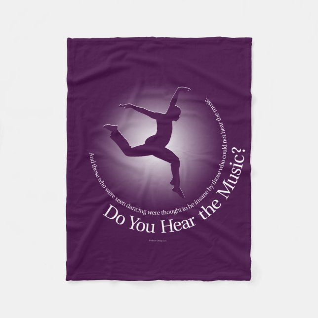 Do You Hear The Music? Fleece Blanket (Front)