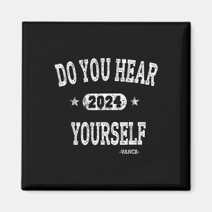 Do You Hear Yourself Vance 2024 Interviewer Trump Magnet