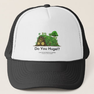 Do You Hugel? Trucker Hat