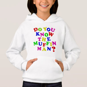 Do you know the Muffin Man?