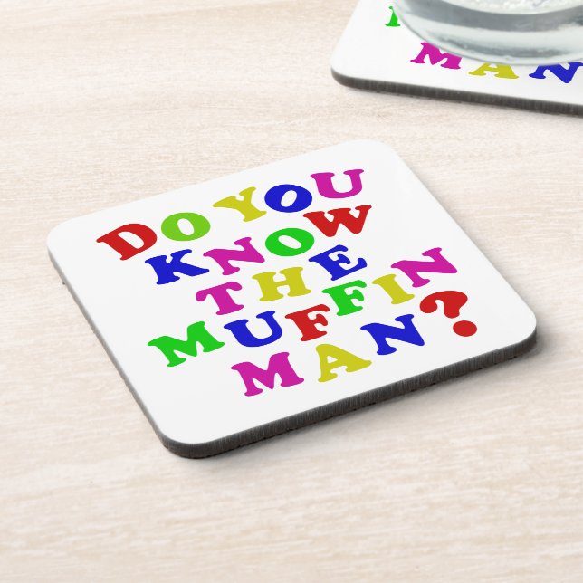 Do you know the Muffin Man? Coaster (Left Side)
