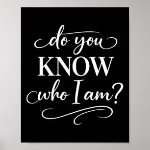 Do You Know Who I Am African Heritage Pride Black Poster