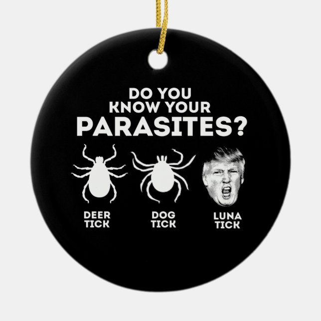 DO YOU KNOW YOUR PARASITES? CERAMIC ORNAMENT (Front)