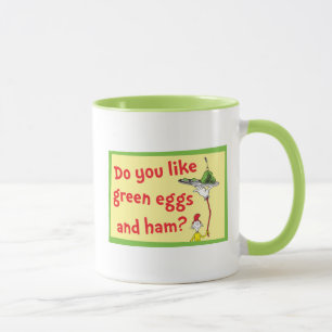 Do You Like Green Eggs and Ham? Mug