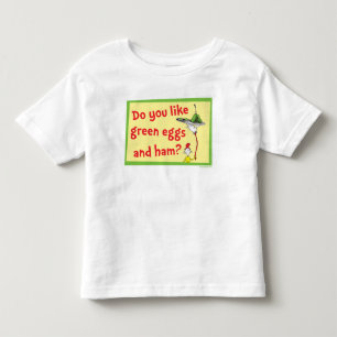 Do You Like Green Eggs and Ham? Toddler T-Shirt