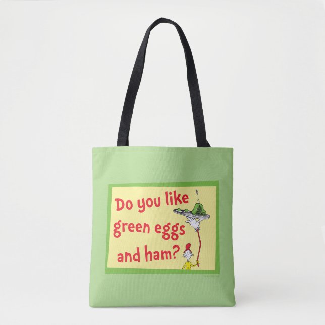 Do You Like Green Eggs and Ham? Tote Bag (Front)