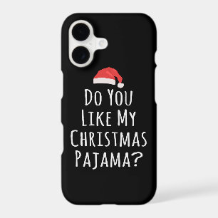 Do You like my Christmas Pajama