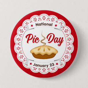 Do You LIke PIE? Wear a Button