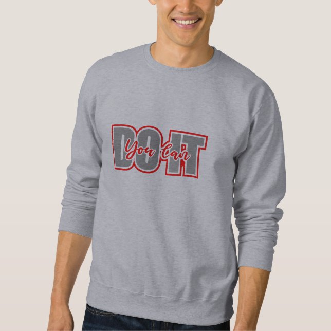 DO YOU LOVE IT SWEATSHIRT (Front)