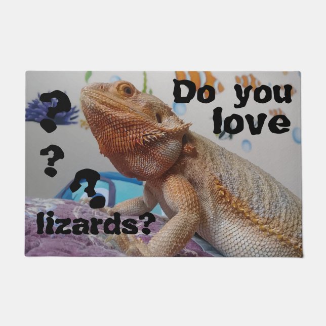 Do you love lizards Funny Lizard Picture Doormat (Front)
