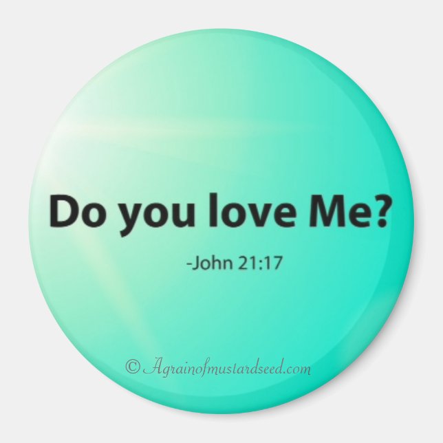 Do you love Me? Easter Bible Quote Magnet (Front)
