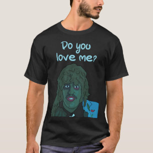 Do You Love Me Old Gregg, Old Greg Classic T-Shirt