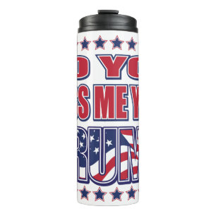 Do You Miss Me Yet Trump Thermal Tumbler