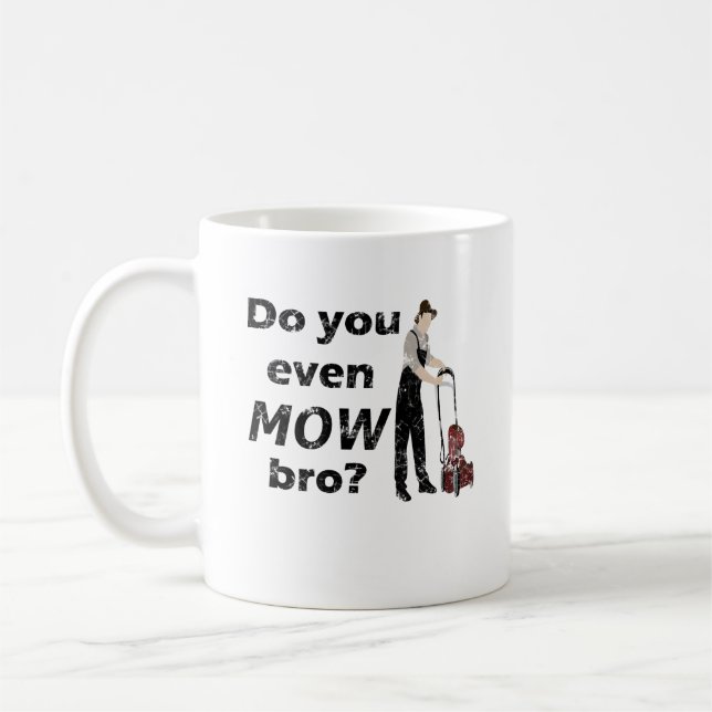 Do You Mow Funny Lawn Mower Lawn Care Custom Mug (Left)
