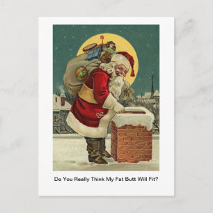 Do You Really Think My Fat Butt Will Fit? Santa Holiday Postcard
