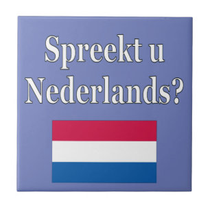 Do you speak Dutch? in Dutch. Flag Ceramic Tile