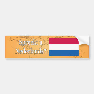 Do you speak Dutch? in Dutch. wf Bumper Sticker