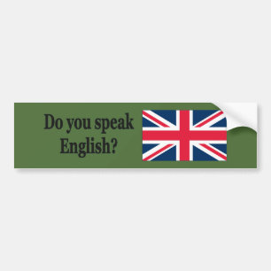 Do you speak English? in English. Flag bf Bumper Sticker