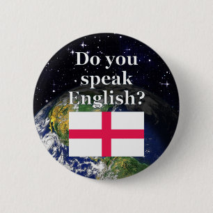 Do you speak English? in English. Flag & Earth 6 Cm Round Badge