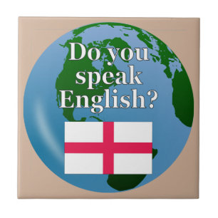 "Do you speak English?" in English. Flag & globe Ceramic Tile