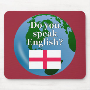 "Do you speak English?" in English. Flag & globe Mouse Pad