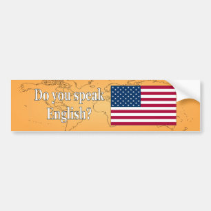 Do you speak English? in English. Flag wf Bumper Sticker