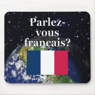 Do you speak French? in French. Flag & Earth Mouse Pad
