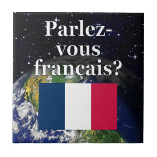 Do you speak French? in French. Flag & Earth Tile