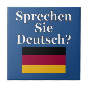 Do you speak German? in German. Flag Ceramic Tile