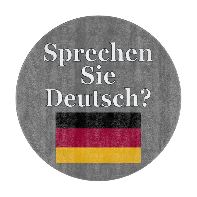 Do you speak German? in German. Flag Cutting Board (Front)