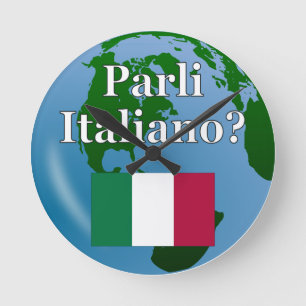 Do you speak Italian? in Italian. Flag & globe Round Clock