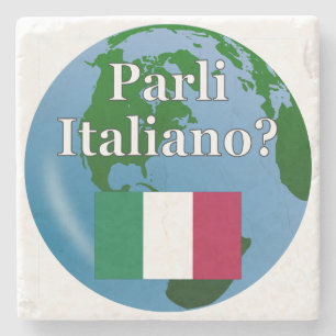 Do you speak Italian? in Italian. Flag & globe Stone Coaster