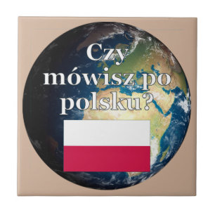 Do you speak Polish? in Polish. Flag & Earth Tile