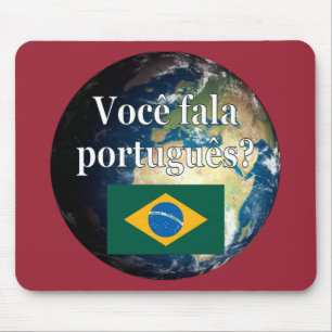Do you speak Portuguese? Portuguese. Flag & Earth Mouse Pad