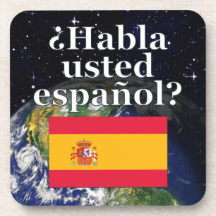 Do you speak Spanish? in Spanish. Flag & Earth Coaster