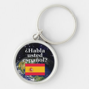 Do you speak Spanish? in Spanish. Flag & Earth Key Ring