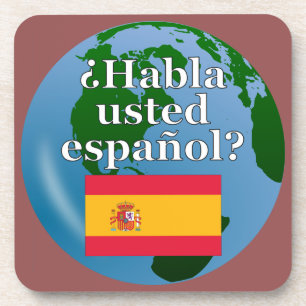 Do you speak Spanish? in Spanish. Flag & globe Coaster
