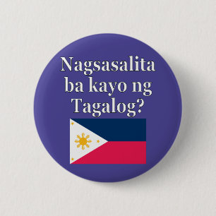 Do you speak Tagalog? in Tagalog. Flag 6 Cm Round Badge