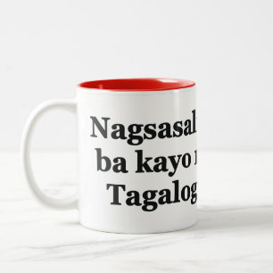 Do you speak Tagalog? in Tagalog. Flag bf Two-Tone Coffee Mug