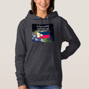Do you speak Tagalog? in Tagalog. Flag & Earth Hoodie