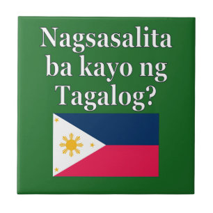 Do you speak Tagalog? in Tagalog. Flag Tile