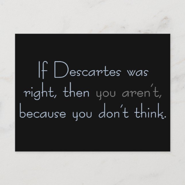 Do you still exist if you don't think? postcard (Front)