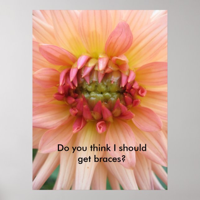 Do you think I should get braces? Poster (Front)